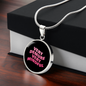 Very Demure Very Mindful Circle Pendant Necklace