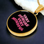 Very Demure Very Mindful Circle Pendant Necklace