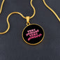 Very Demure Very Mindful Circle Pendant Necklace