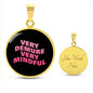 Very Demure Very Mindful Circle Pendant Necklace