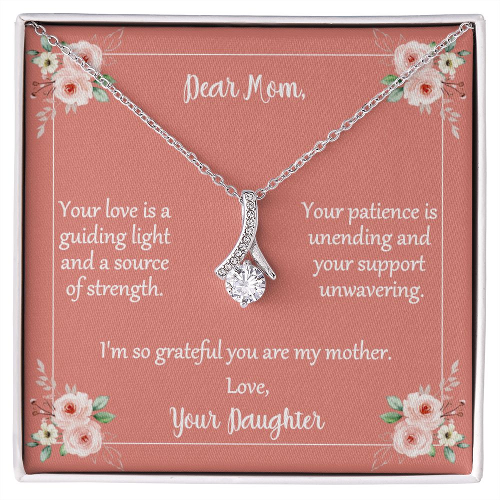 Message Card Necklace For Mom From Daughter Your Love Is A Guiding Light