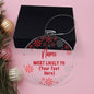 Custom Snowflake Christmas Ornament Most Likely To With Your Text