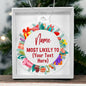 Custom Festive Christmas Ornament Most Likely To With Your Text