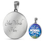Ain't No Momma Like The One I Got Pendant Necklace