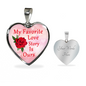 My Favorite Love Story Is Ours Pendant Necklace