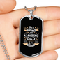 This Is What An Amazing Dad Looks Like Dog Tag