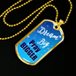 Dream Big Pray Bigger Dog Tag
