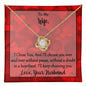 I Choose You Valentine Message Card Necklace For Wife