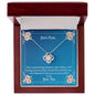 Mom Unwavering Support Love Knot Necklace From Son On Message Card