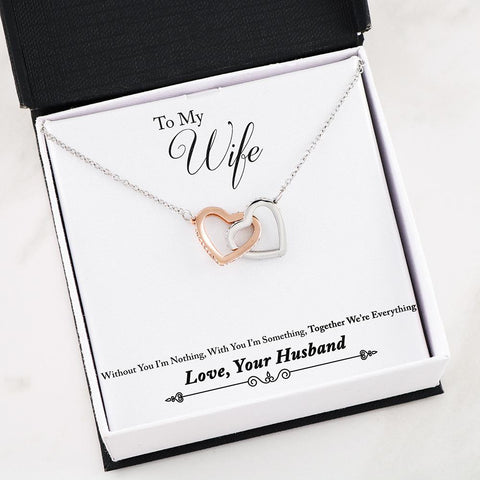 To My Wife Interlocking Heart Necklace On Message Card Together We're Everything