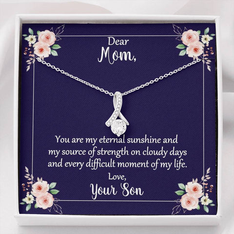 Mom From Son You Are My Eternal Sunshine Alluring Beauty Necklace On Message Card
