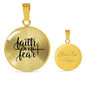 Faith Over Fear Pendant Necklace