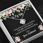 To My Wife I Want To Be The Last Of Everything Message Card Jewelry With Love Knot Necklace