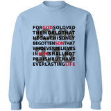 Pullover Sweatshirt John 3:16 Bible Verse