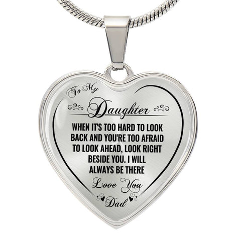 To My Daughter I Will Always Be There Love You Dad Heart Necklace