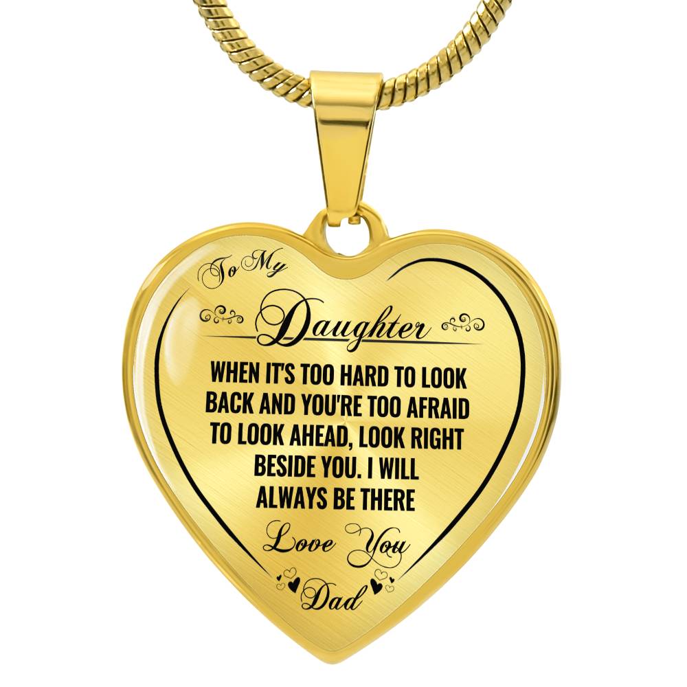 To My Daughter I Will Always Be There Love You Dad Heart Necklace