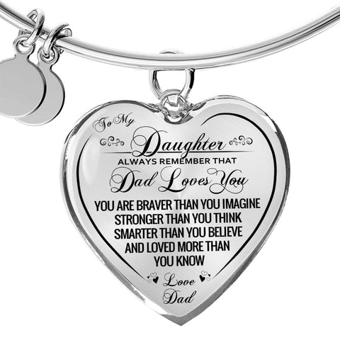 To My Daughter Dad Loves You Heart Bangle Bracelet