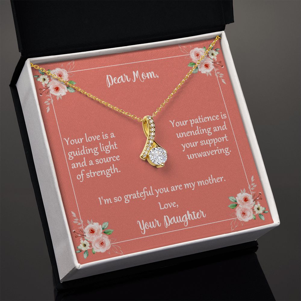Message Card Necklace For Mom From Daughter Your Love Is A Guiding Light