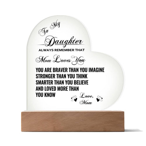 To My Daughter Encouragement Plaque Love Mom
