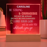 Be Strong And Courageous Personalized Joshua 1:9 Plaque