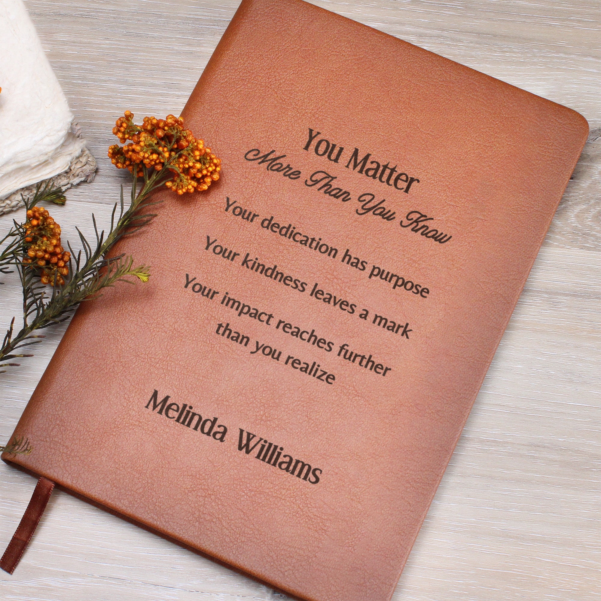 Personalized Engraved Appreciation Journal You Matter
