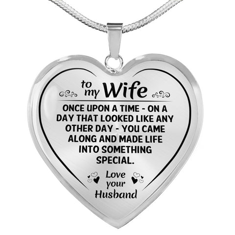 To My Wife Once Upon A Time Heart Necklace