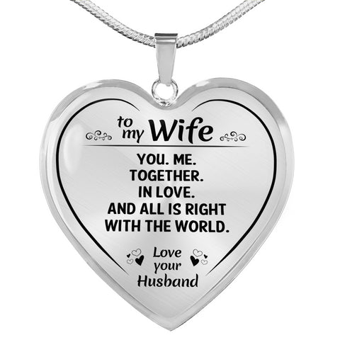 To My Wife You Me Together Heart Necklace