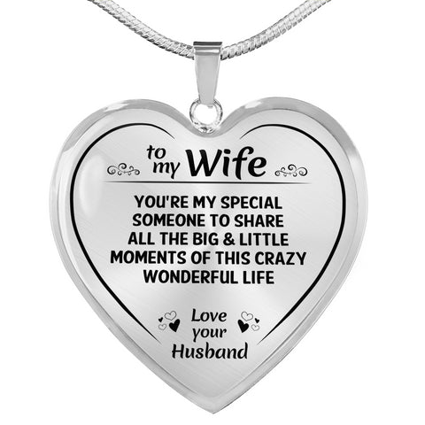 To My Wife Crazy Wonderful Life Heart Necklace