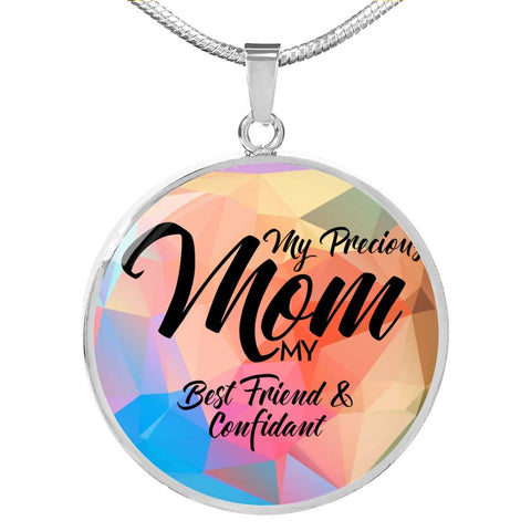 My Precious Mom My Best Friend and Confidant Pendant Necklace