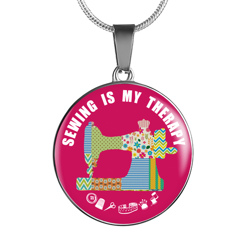 Sewing Is My Therapy Pendant Necklace