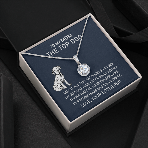 Pendant Necklace on Message Card To My Mom The Top Dog Dalmatian Blue-Gray