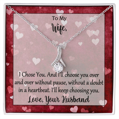 Valentine Wife I Choose You Message Card with Alluring Beauty Necklace