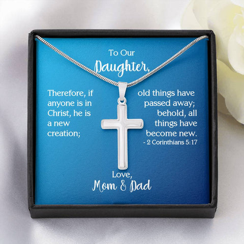 To Our Daughter Cross Necklace, 2 Corinthians 5:17 Message Card