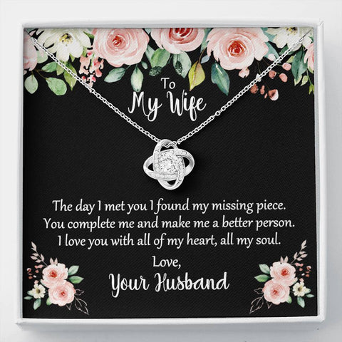 To My Wife I Found My Missing Piece Love Knot Necklace On Message Card
