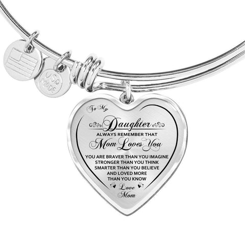 To My Daughter Mom Loves You Heart Bangle Bracelet